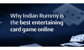 Why Indian Rummy is the Best Entertaining Card Game Online