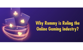 Why Rummy is Ruling the Online Gaming Industry?