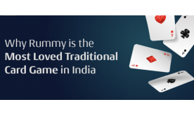 Why Rummy is the Most Loved Traditional Card Game in India