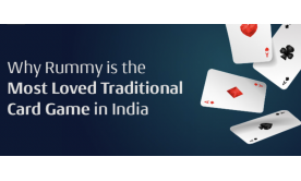 Why Rummy is the Most Loved Traditional Card Game in India Why Rummy is the Most Loved Traditional Card Game in India